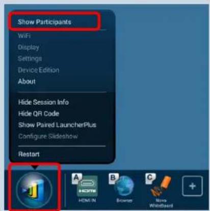 Show Participants WiFi Display Settings Device Edition About Hide Session Info Hide QR Code Show Paired LauncherPlus Configure Slideshow Restart