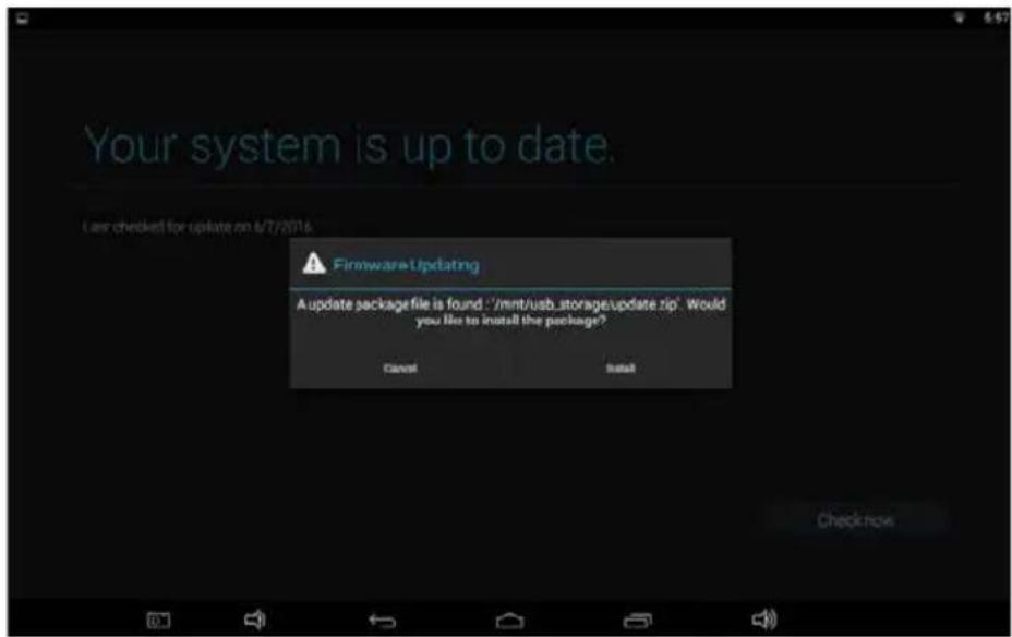 Your system is up to date. Last checked for update on 6/7/2016 Firmware-Updating A update package file is found : '/mnt/usb_storage/update.zip'. Would you like to install the package? Cancel Install Checknow