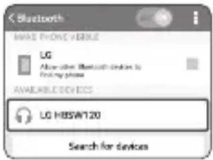Bluetooth MAKE PHONE VERSILE LG After other Bluetooth devices to finding phone AVAILABLE DEVICES LG HBSW120 Search for devices