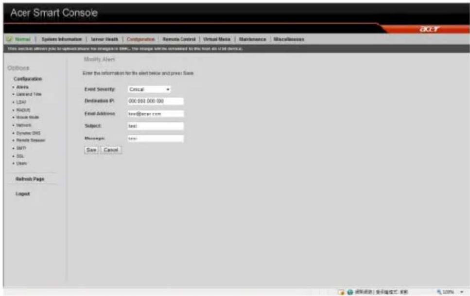 Acer Smart Console Options Configuration • Alerts • Date and Time • LDAP • RADIUS • Visual Mode • Network • Dynamic DNS • Remote Streamer • SMTP • SQL • Users Refresh Page Login Modify Alert Enter the information for the alert below and press Save Event Severity: Crscal Destination IP: 000.000.000.000 Event Address: text@acer.com Subject: text Message: text Size Cancel 10%
