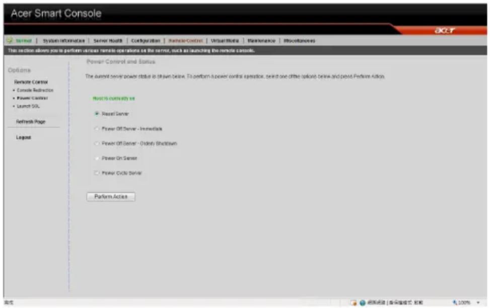 Acer Smart Console Options Remote Control • Console Redirection • Power Counter • Launch SQL Refresh Page Legend Power Control and Status The current server power status is taken below. To perform a power control operation, seek it one of the options below and Period Performance Action. Host is currently on • Reset Server ○ Power Off Server - Intermediate ○ Power Off Server - Ordinary Shutdown ○ Power On Server ○ Power Cycle Server Perform Actions 完成 返回进度 | 取消模式 | 重做 100%