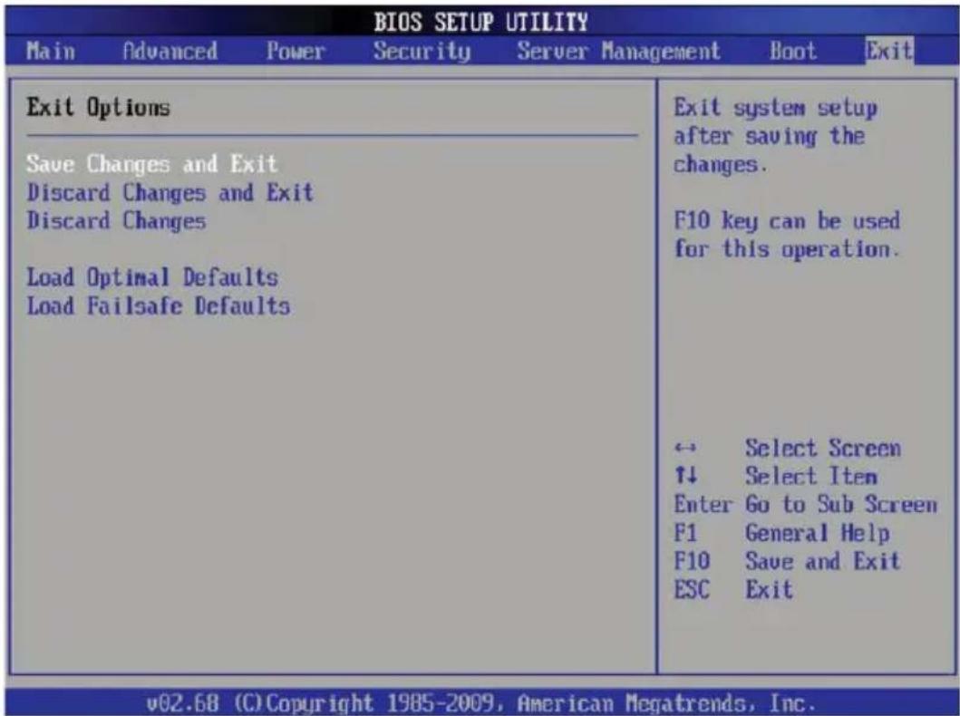 BIOS SETUP UTILITY Main Advanced Power Security Server Management Boot Exit Exit Options Save Changes and Exit Discard Changes and Exit Discard Changes Load Optimal Defaults Load Failsafe Defaults Exit system setup after saving the changes. F10 key can be used for this operation. ← Select Screen ↑↓ Select Item Enter Go to Sub Screen F1 General Help F10 Save and Exit ESC Exit v02.68 (C) Copyright 1985-2009, American Megatrends, Inc.