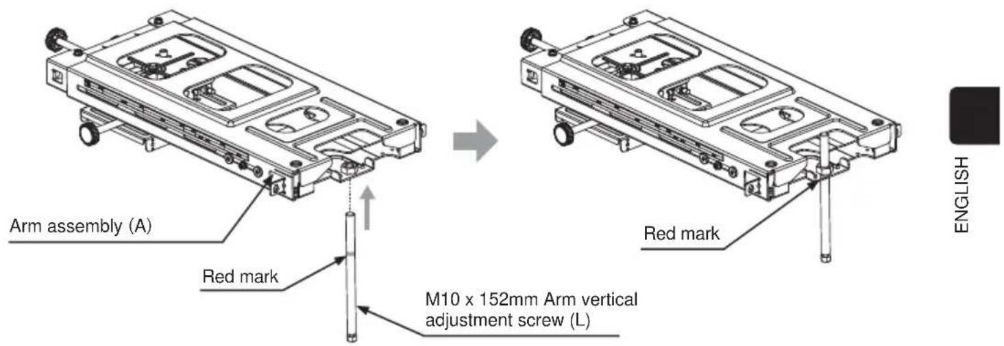 Arm assembly (A) Red mark M10 x 152mm Arm vertical adjustment screw (L) Red mark ENGLISH