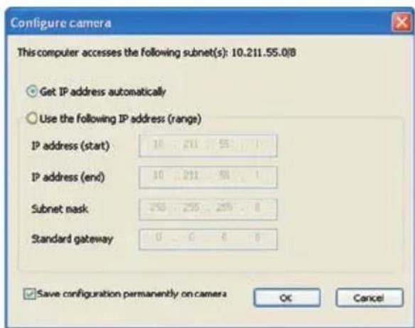 Configure camera This computer accesses the following subnet(s): 10.211.55.0(B) ○ Get IP address automatically ○ Use the following IP address (range) IP address (start) 10 211 55 1 IP address (end) 10 211 58 1 Subnet mask 756 256 259 8 Standard gateway 0 0 0 0 Save configuration permanently on camera OK Cancel