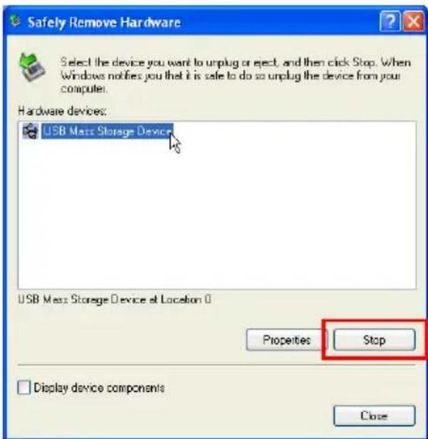 Safety Remove Hardware Select the device you want to unplug or eject, and then click Stop. When Windows notifies you that it is safe to do so unplug the device from your computer. Hardware devices: USB Max Storage Device Properties Stop Display device components Close