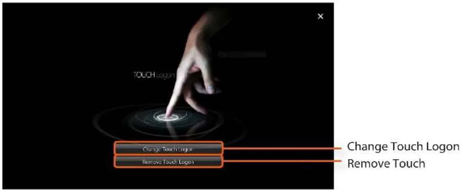 TOUCH LOGON Change Touch Logon Remove Touch Change Touch Logon Remove Touch