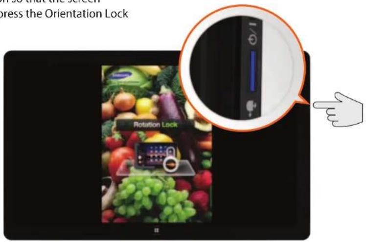 Press the Orientation Lock Rotation Lock