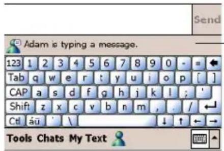 Adam is typing a message. 123 1 2 3 4 5 6 7 8 9 0 - = Tab q w e r t y u i o p [ ] CAP a s d f g h j k l ; ' Shift z x c v b n m , . / ← CtI áū ' \ Tools Chats My Text