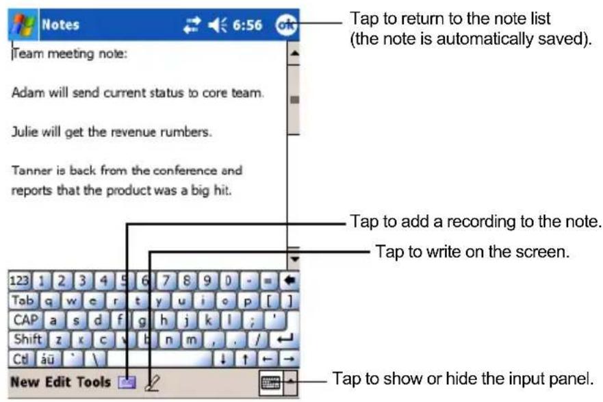 Tap to return to the note list (the note is automatically saved). Adam will send current status to core team. Julie will get the revenue rumbers. Tanner is back from the conference and reports that the product was a big hit. Tap to add a recording to the note. Tap to write on the screen. 123 1 2 3 4 5 6 7 8 9 0 - = Tab q w e r t y u i o p [ ] CAP a s d f g h j k l ; ' Shift z x c v b n m , . / Ctä äü ` \ New Edit Tools Tap to show or hide the input panel.