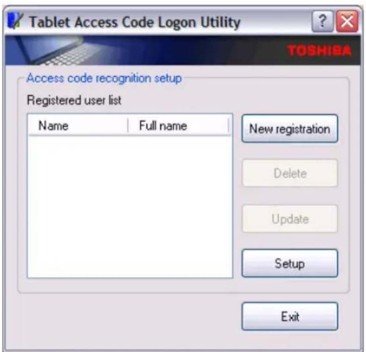 Tablet Access Code Logon Utility TOSHIBA Access code recognition setup Registered user list Name Full name New registration Delete Update Setup Exit