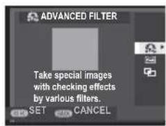 ADVANCED FILTER Take special images with checking effects by various filters... SET CANCEL