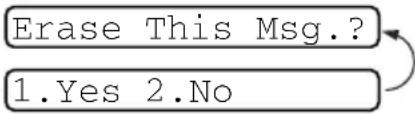 BROTHER 1920CN - To erase a specific message, press Erase immediately after the two short beeps, or while the message is playing. - 1