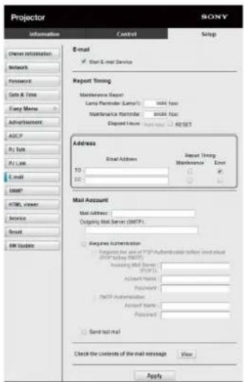 Projector Information Control Setup E-mail Start E-mail Service Report Timing Maintenance Report Lamp Reminders (Lam): mail fee Maintenance Reminders: mail fee Dispatch from: mail to: RESET Address Mail Address Reset Time Maintenance Error 10: 12: 14: 16: 18: 20: 22: 24: 26: 28: 30: 32: 34: 36: 38: 40: 42: 44: 46: 48: 50: 52: 54: 56: 58: 60: 62: 64: 66: 68: 70: 72: 74: 76: 78: 80: 82: 84: 86: 88: 90: 92: 94: 96: 98: 100: 102: 104: 106: 108: 110: 112: 114: 116: 118: 120: 122: 124: 126: 128: 130: 132: 134: 136: 138: 140: 142: 144: 146: 148: 150: 152: 154: 156: 158: 160: 162: 164: 166: 168: 170: 172: 174: 176: 178: 180: 182: 184: 186: 188: 190: 192: 194: 196: 198: 200: 202: 204: 206: 208: 210: 212: 214: 216: 218: 220: 222: 224: 226: 228: 230: 232: 234: 236: 238: 240: 242: 244: 246: 248: 250: 252: 254: 256: 258: 260: 262: 264: 266: 268: 270: 272: 274: 276: 278: 280: 282: 284: 286: 288: 290: 292: 294: 296: 298: 300: 302: 304: 306: 308: 310: 312: 314: 316: 318: 320: 322: 324: 326: 328: 330: 332: 334: 336: 338: 340: 342: 344: 346: 348: 350: 352: 354: 356: 358: 360: 362: 364: 366: 368: 370: 372: 374: mail mail HTML viewer Service Reset RR Update Mail Account Mail Address Reset Time Maintenance Error Configure Authentication Configure the size of TCP Authentication before send user TCP below TCP Account Name Account Name TCP Automation Account Name Account Name TCP Send test mail Check the contents of the mail message View Apply