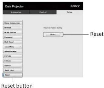 Data Projector SONY Information Control Setup Dense information Network MAA Settings Password Mail Report Easy Menu Advertisement P.O. Talk P.O. Lab Service Input Label Reset Return to Factory Rating Reset Reset button