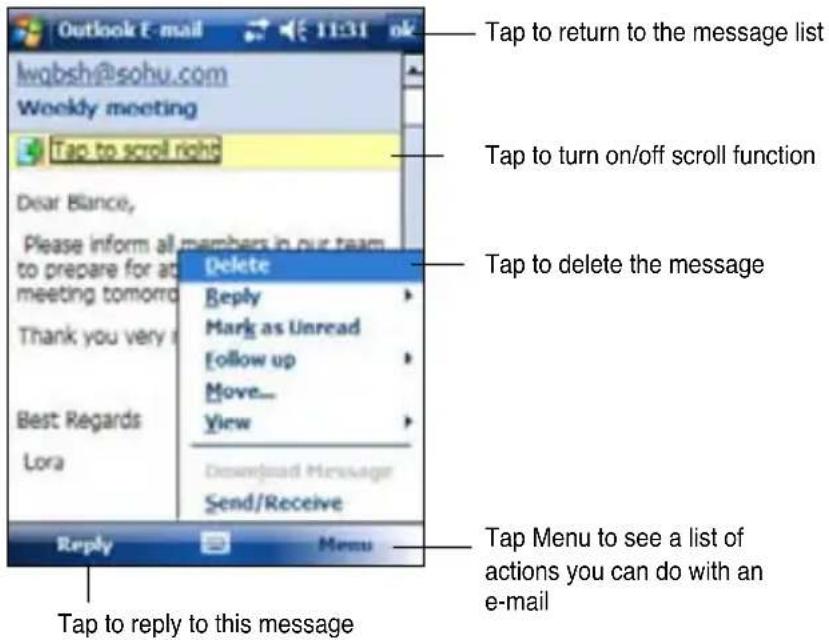 Outlook E-mail lwqsh@sohu.com Weekly meeting Tap to scroll right Dear Blance, Please inform all members in our team to prepare for at meeting tomorrow Thank you very i Best Regards Lora Delete Reply Mark as Unread Follow up Move... View Download Message Send/Receive Reply Menu Tap to reply to this message Tap to return to the message list Tap to turn on/off scroll function Tap to delete the message Tap Menu to see a list of actions you can do with an e-mail