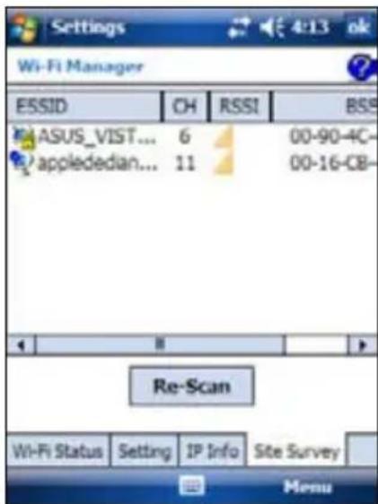 Settings Wi-Fi Manager ESSID CH RSSI BSS ASUS_VIST... 6 00-90-4C- applededian... 11 00-16-CB- Re-Scan Wi-Fi Status Setting IP Info Site Survey Menu