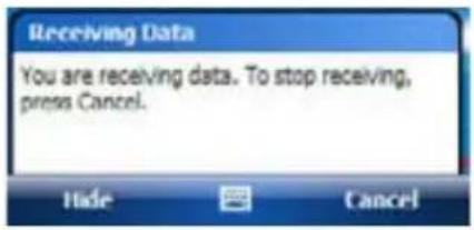 Receiving Data You are receiving data. To stop receiving, press Cancel.