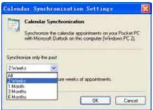 Calendar Synchronization Settings Calendar Synchronization Synchronize the calendar appointments on your Pocket PC with Microsoft Outlook on this computer (Windows PC 2) Synchronize only the past 2 Weeks All 3 Weeks 1 Month 3 Months 6 Months Use weeks of appointments. OK Cancel