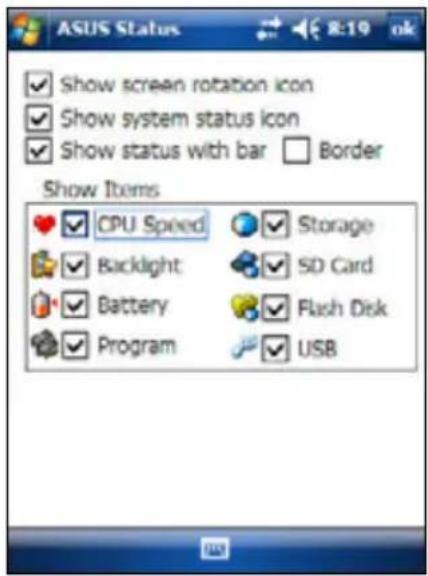ASUS Status Show screen rotation icon Show system status icon Show status with bar Border Show Items CPU Speed Storage Backlight SD Card Battery Flash Disk Program USB
