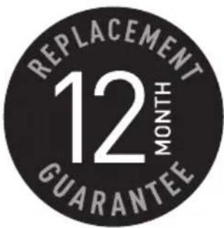 REPLACEMENT 12 MONTH GUARANTEE