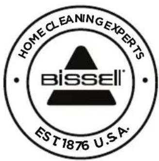 HOME CLEANING EXPERTS BISSELL® EST 1876 U.S.A.