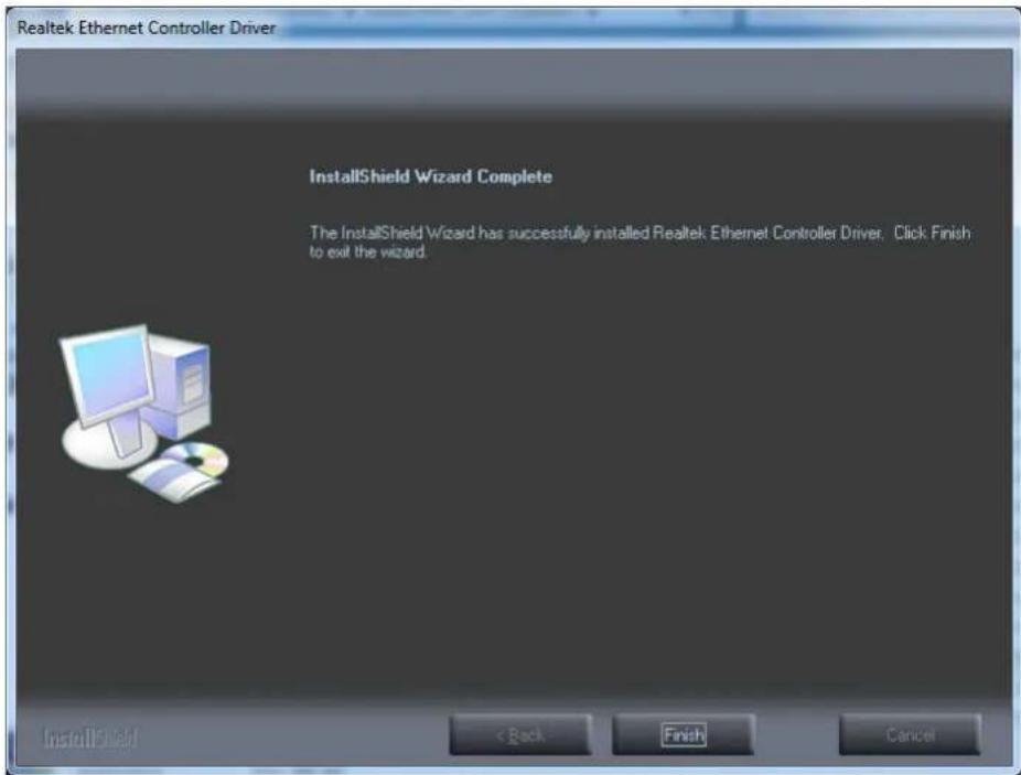 Realtek Ethernet Controller Driver InstallShield Wizard Complete The InstallShield Wizard has successfully installed Realtek Ethernet Controller Driver. Click Finish to exit the wizard.