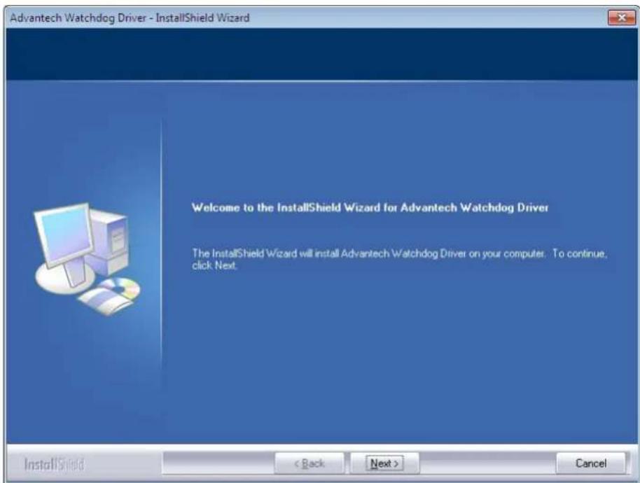 Advantech Watchdog Driver - InstallShield Wizard Welcome to the InstallShield Wizard for Advantech Watchdog Driver The InstallShield Wizard will install Advantech Watchdog Driver on your computer. To continue, click Next.