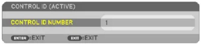 CONTROL ID (ACTIVE) CONTROL ID NUMBER 1 ENTER :EXIT EXIT :EXIT