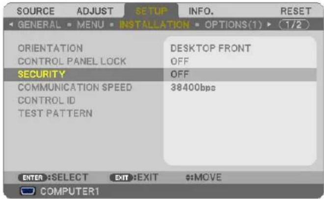 SOURCE ADJUST SETUP INFO. RESET GENERAL MENU INSTALLATION OPTIONS(1) 1/2 ORIENTATION CONTROL PANEL LOCK DESKTOP FRONT OFF SECURITY COMMUNICATION SPEED CONTROL ID TEST PATTERN OFF 38400bps ENTER: SELECT EXIT: EXIT MOVE COMPUTER1