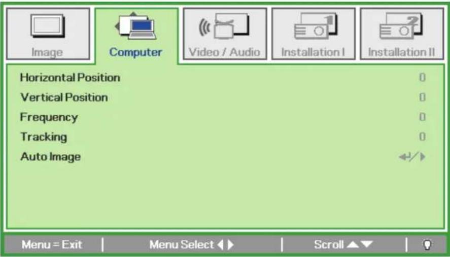 Image Computer Video / Audio Installation I Installation II Horizontal Position 0 Vertical Position 0 Frequency 0 Tracking 0 Auto Image Menu = Exit Menu Select ▶▶ Scroll ▲▼