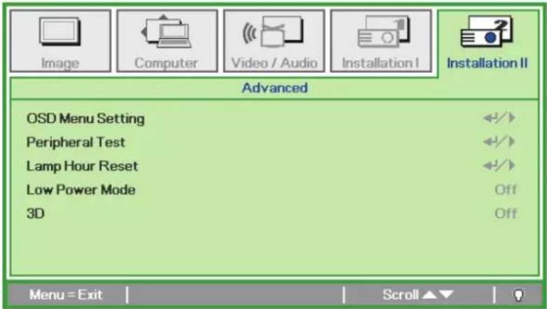 Advanced OSD Menu Setting Peripheral Test Lamp Hour Reset Low Power Mode 3D Off Off Menu = Exit Scroll ▲