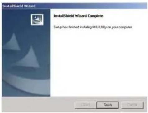 InstallShield Wizard InstallShield Wizard Complete Setup has finished installing MENU Utility on your computers