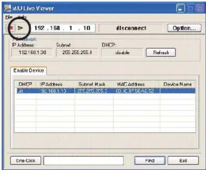 MIU Live Viewer Ele Web 192 . 168 . 1 . 10 disconnect Option... F:\Network P Address: Subnet DHCP: 192.168.1.30 255.255.255.0 disable Refresh Enable Device DHCP IP Address Subnet Mask MAC Address Device Name SII 93.168.1.10 200.200.200.0 00.1C 87.06A0.02 One-Click Find Exit