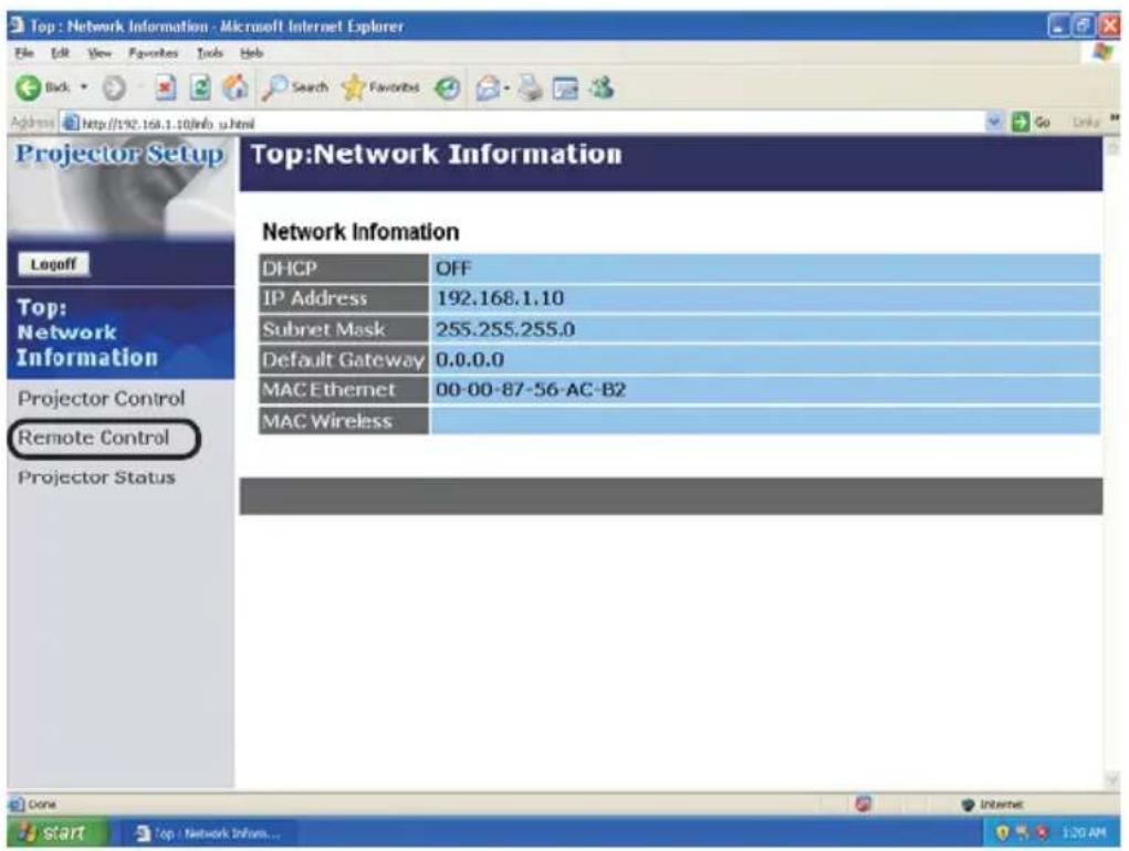 Top:Network Information - Microsoft Internet Explorer File Edit View Favorites Tools Help Back Search Favorites Address http://192.168.1.10Info u.html Go Links Projector Setup Logoff Top: Network Information Projector Control Remote Control Projector Status Top:Network Information Network Information DHCP OFF IP Address 192.168.1.10 Subnet Mask 255.255.255.0 Default Gateway 0.0.0.0 MAC Ethernet 00-00-87-56-AC-B2 MAC Wireless Done start Top / Network Infrau... 120 AM
