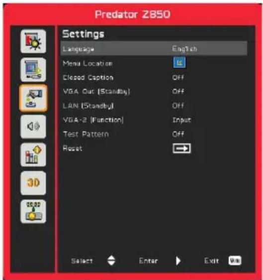 Predator 2850 Settings Language English Menu Location Closed Caption Off VGA Out (Standby) Off LAN (Standby) Off VGA-2 (Function).Input Test Pattern Off Reset Select Enter Exit Un