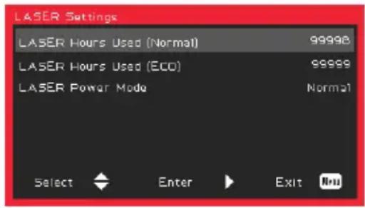 LASER Settings LASER Hours Used (Normal) 99998 LASER Hours Used (ECO) 99999 LASER Power Mode Normal Select Enter Exit No