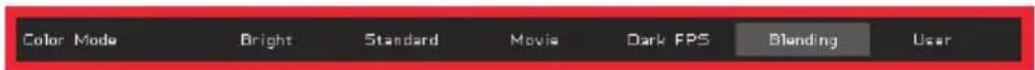 Color Mode Bright Standard Movie Dark FPS Blending User