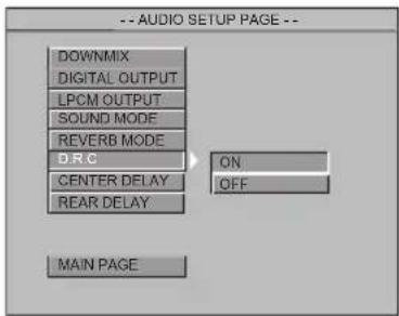 -- AUDIO SETUP PAGE -- DOWNMIX DIGITAL OUTPUT LPCM OUTPUT SOUND MODE REVERB MODE D.R.G. ON OFF CENTER DELAY REAR DELAY MAIN PAGE