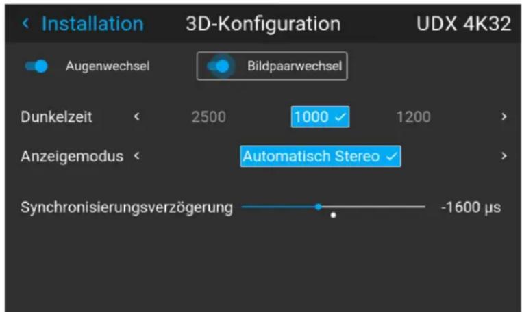 Installation 3D-Konfiguration UDX 4K32 Augenwechsel Bildpaarwechsel Dunkelzeit 2500 1000 1200 Anzeigemodus Automatisch Stereo Synchronisierungsverzögerung -1600 µs