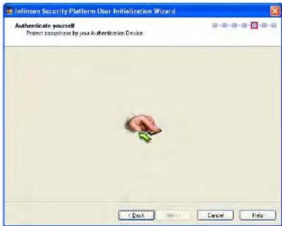 Infincon Security Platform User Initialization Wizard Authenticate yourself Protect paraphrase by your Authentication Device < Back Next > Cancel Help