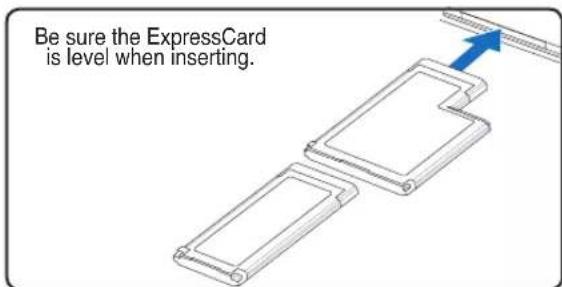 Be sure the ExpressCard is level when inserting.