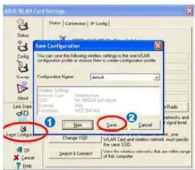 ASUS WLAN Card Settings Status | Connection | IP Config | Save Configuration You can save the following wireless settings to the one wLAN configuration profile or choose New to create configuration profile Configuration Name: default Wireless Settings Network Type: WiLAN Card and wire Canned: Auto Exception: WiP/64 bit New Save Cancel Change SSD WLAN Card and wireless network must specify the same SSD. Search & Connect View the wireless network that are within range of the computer.