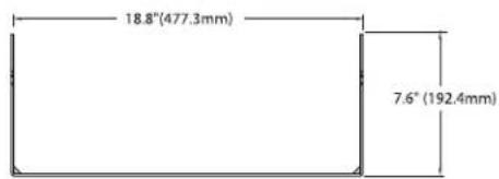 18.8" (477.3mm) 7.6" (192.4mm)
