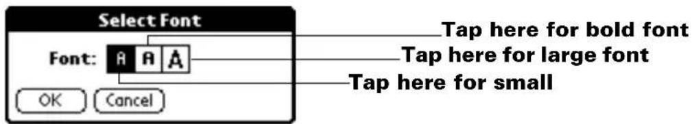 Select Font Font: A A A OK Cancel Tap here for bold font Tap here for large font Tap here for small