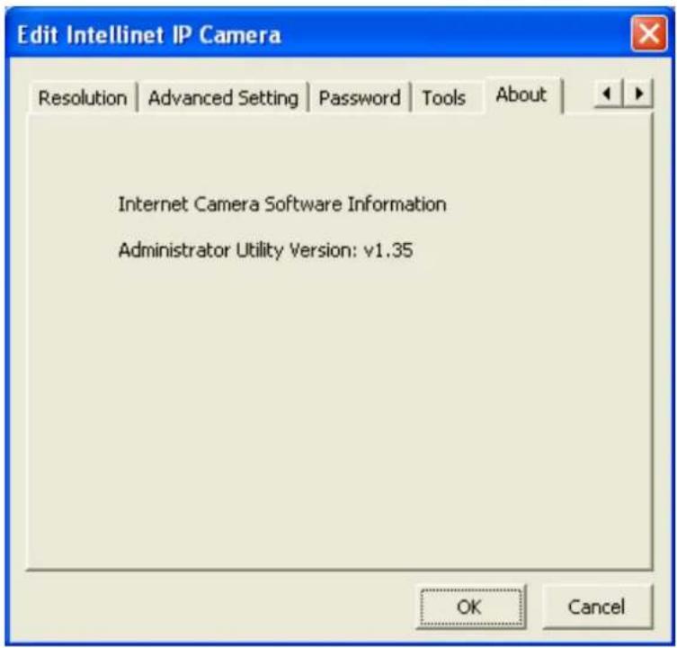 Edit Intellinet IP Camera Resolution | Advanced Setting | Password | Tools | About | Internet Camera Software Information Administrator Utility Version: v1.35 OK Cancel