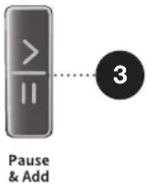 > 3 Pause & Add