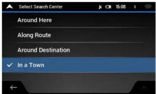 Select Search Center Around Here Along Route Around Destination ✓ In a Town