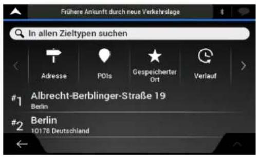 Frühere Ankunft durch neue Verkehrslage In allen Zieltypen suchen Adresse POIs Gespeicherter Ort Verlauf #1 Albrecht-Berblinger-Straße 19 Berlin #2 Berlin 10178 Deutschland