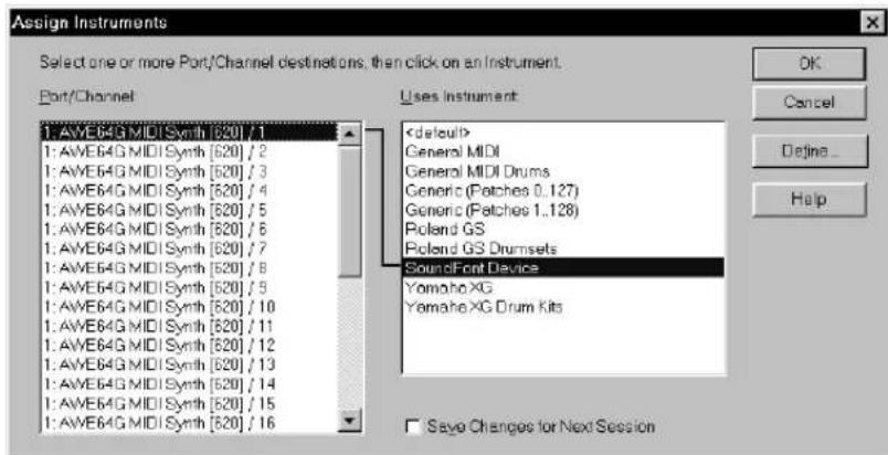 Assign Instruments Select one or more Port/Channel destinations, then click on an Instrument. Port/Channel 1: AWE64G MIDI Synth [520] / 1: AWE64G MIDI Synth [520] / 2 1: AWE64G MIDI Synth [520] / 3 1: AWE64G MIDI Synth [520] / 4 1: AWE64G MIDI Synth [520] / 5 1: AWE64G MIDI Synth [520] / 6 1: AWE64G MIDI Synth [520] / 7 1: AWE64G MIDI Synth [520] / 8 1: AWE64G MIDI Synth [520] / 9 1: AWE64G MIDI Synth [520] / 10 1: AWE64G MIDI Synth [520] / 11 1: AWE64G MIDI Synth [520] / 12 1: AWE64G MIDI Synth [520] / 13 1: AWE64G MIDI Synth [520] / 14 1: AWE64G MIDI Synth [520] / 15 1: AWE64G MIDI Synth [520] / 16 Uses Instrument General MIDI General MIDI Drums Generic (Patches 0..127) Generic (Patches 1..128) Poland GS Poland GS Drumsets SoundFont Device Yamaha XG Yamaha XG Drum Kits Save Changes for Next Session