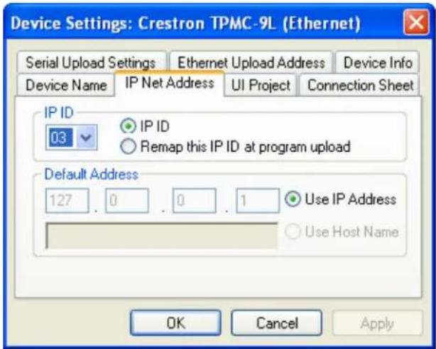 Device Settings: Crestron TPMC-9L (Ethernet) Serial Upload Settings Ethernet Upload Address Device Info Device Name IP Net Address(UI Project Connection Sheet IP ID 03 IP ID Remap this IP ID at program upload Default Address 127 0 0 1 Use IP Address Use Host Name OK Cancel Apply